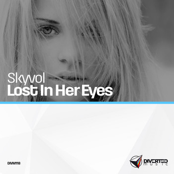 Skyvol - Lost In Her Eyes