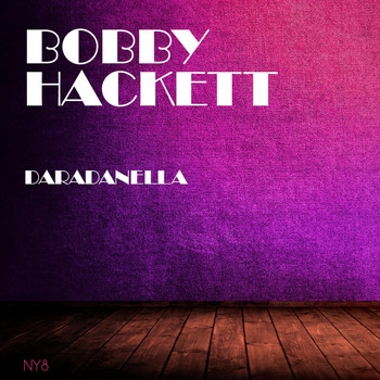 Bobby Hackett - Daradanella