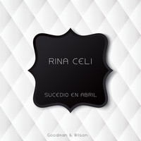 Rina Celi - Sucedio en Abril