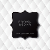 Rafael Medina - Presentimiento