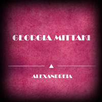Georgia Mittaki - Alexandreia