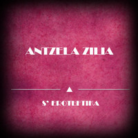 Antzela Zilia - S' Eroteftika
