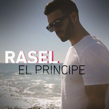 Rasel - El Príncipe