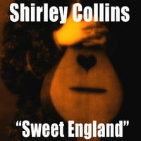 Shirley Collins - Sweet England