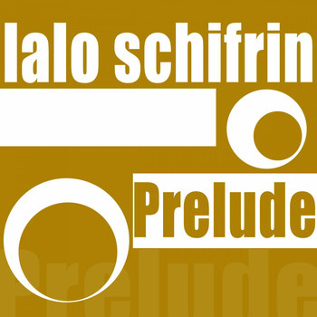 Lalo Schifrin - Prelude