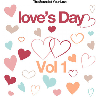Various Artists - Love's Day, Vol. 1 (The Sound of Your Love)
