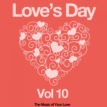 Various Artists - Love's Day, Vol. 10 (The Sound of Your Love)