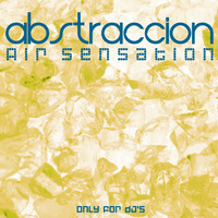 Abstraccion - Air Sensation (Only for DJ's)