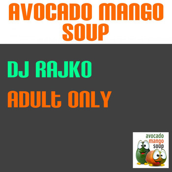 Dj Rajko - Adult Only