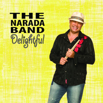 The Narada Band - Delightful