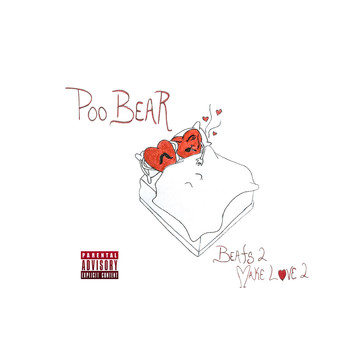 Poo Bear - Beats 2 Make Love 2