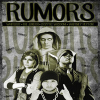 Whiteout - Rumors (feat. Whiteout, Cryptic Wisdom & Whitney Peyton)