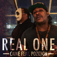 Caine (feat. Pozition) - Real One (feat. Pozition) (Explicit)
