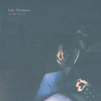 Luke Thompson - Strum Strum