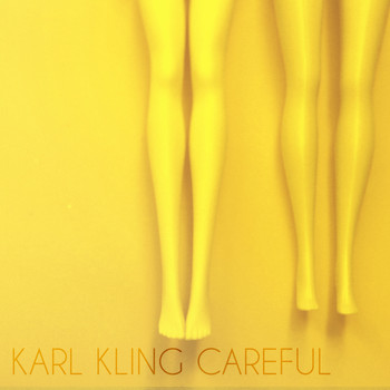 Karl Kling - Careful