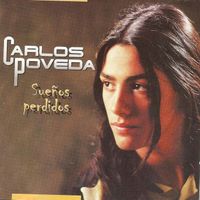 Carlos Poveda - Sueños Perdidos