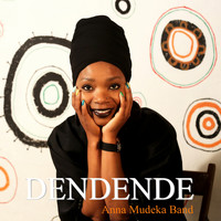 Anna Mudeka Band - Dendende