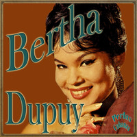 Bertha Dupuy - Perlas Cubanas: Bertha Dupuy