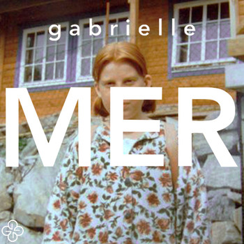 Gabrielle - MER