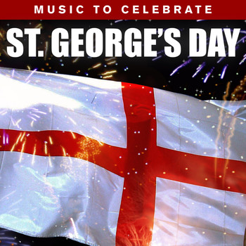 Various Artists & Ralph Vaughan Williams - Music to Celebrate St. George's Day