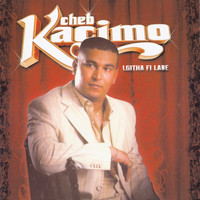 Cheb Kacimo - Lgitha fi lare