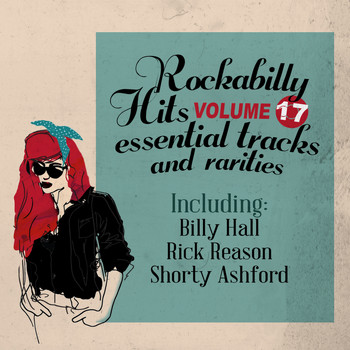 Various Artists - Rockabilly Hits, Essential Tracks and Rarities, Vol. 17