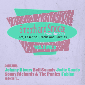 Various Artists - Smooth and Smooze from the 50's, Hits, Essential Tracks and Rarities, Vol. 3