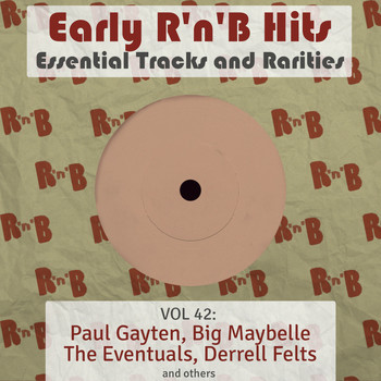 Various Artists - Early R 'N' B Hits, Essential Tracks and Rarities, Vol. 42