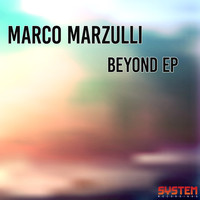 Marco Marzulli - Beyond EP