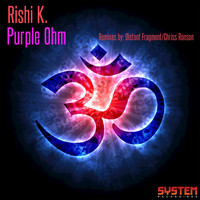 Rishi K. - Purple Ohm