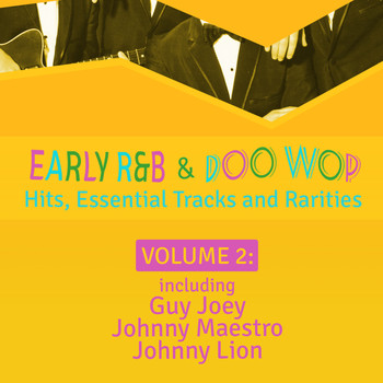 Various Artists - Early R 'N' B & Doo Wop Hits, Essential Tracks and Rarities, Vol. 2