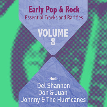 Various Artists - Early Pop & Rock Hits, Essential Tracks and Rarities, Vol. 8