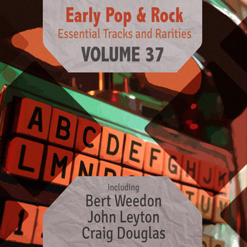 Various Artists - Early Pop & Rock Hits, Essential Tracks and Rarities, Vol. 37