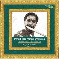 Pandit Hariprasad Chaurasia - Golden Raaga Collection, Vol. 3