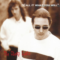 The Cheap Seats - Call It What You Will