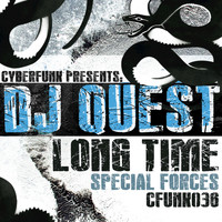 DJ Quest - Long Time / Special Forces