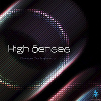 High Senses - Dance To Infinity