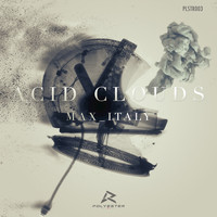 Max (Italy) - Acid Clouds
