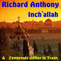 Richard Anthony - Inch'allah