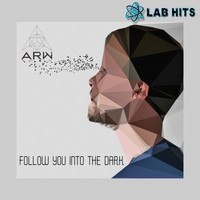ARW - Follow You Into the Dark - Single