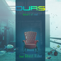Durs - Desert Of Real