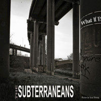 The Subterraneans - What If I? - Single