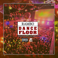 Rambo - Dance Floor (Dirty) - Single