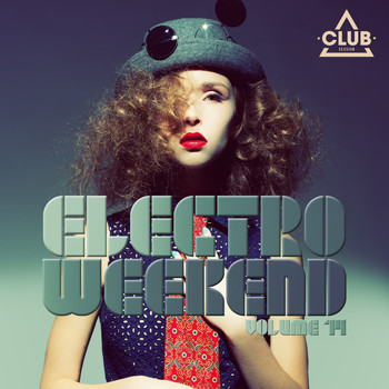 Various Artists - Electro Weekend, Vol. 14
