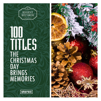 Various Artists - The Christmas Day Brings Memories - 100 Titles