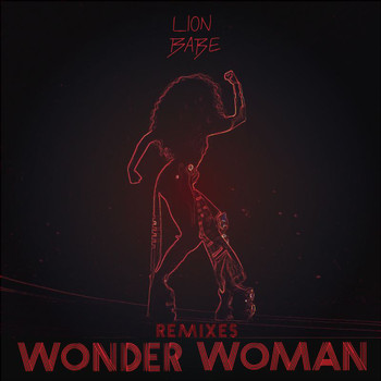 LION BABE - Wonder Woman (Remixes)
