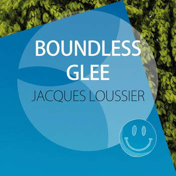 Jacques Loussier Trio - Boundless Glee
