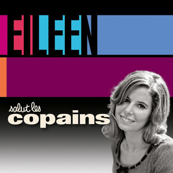 Eileen - Salut les copains