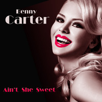 Benny Carter - Ain't She Sweet