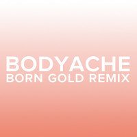 Purity Ring - bodyache (Born Gold Remix)